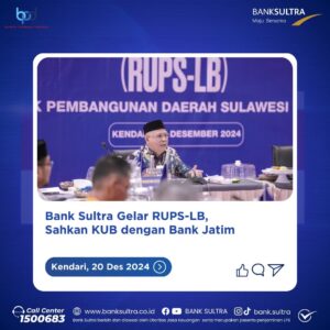 Bank Sultra Gelar RUPS-LB Sahkan KUB dengan Bank Jatim