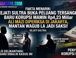 Fakta Menarik: Kejati Sultra Buka Peluang Tersangka Baru Korupsi Mamin Rp4,23 Miliar – Ali Mazi Diperiksa di Jakarta, Mantan Wagub LA Jadi Saksi!